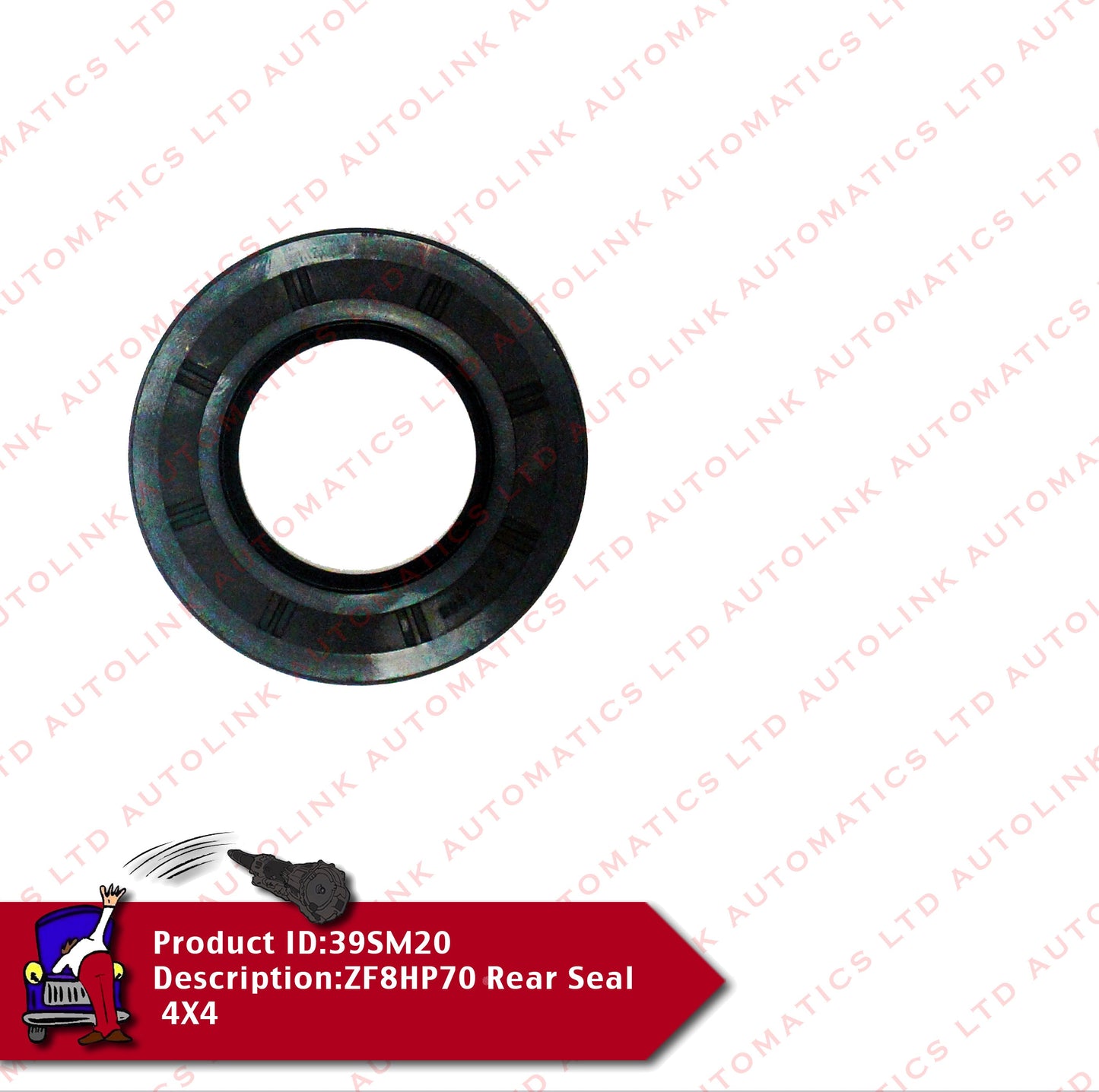 ZF8HP70 Rear Seal 4X4
ZF6HP20
39x72x8