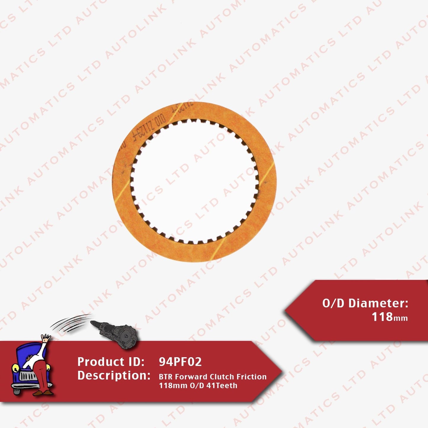 BTR Forward Clutch Friction 118mm O/D 41Teeth