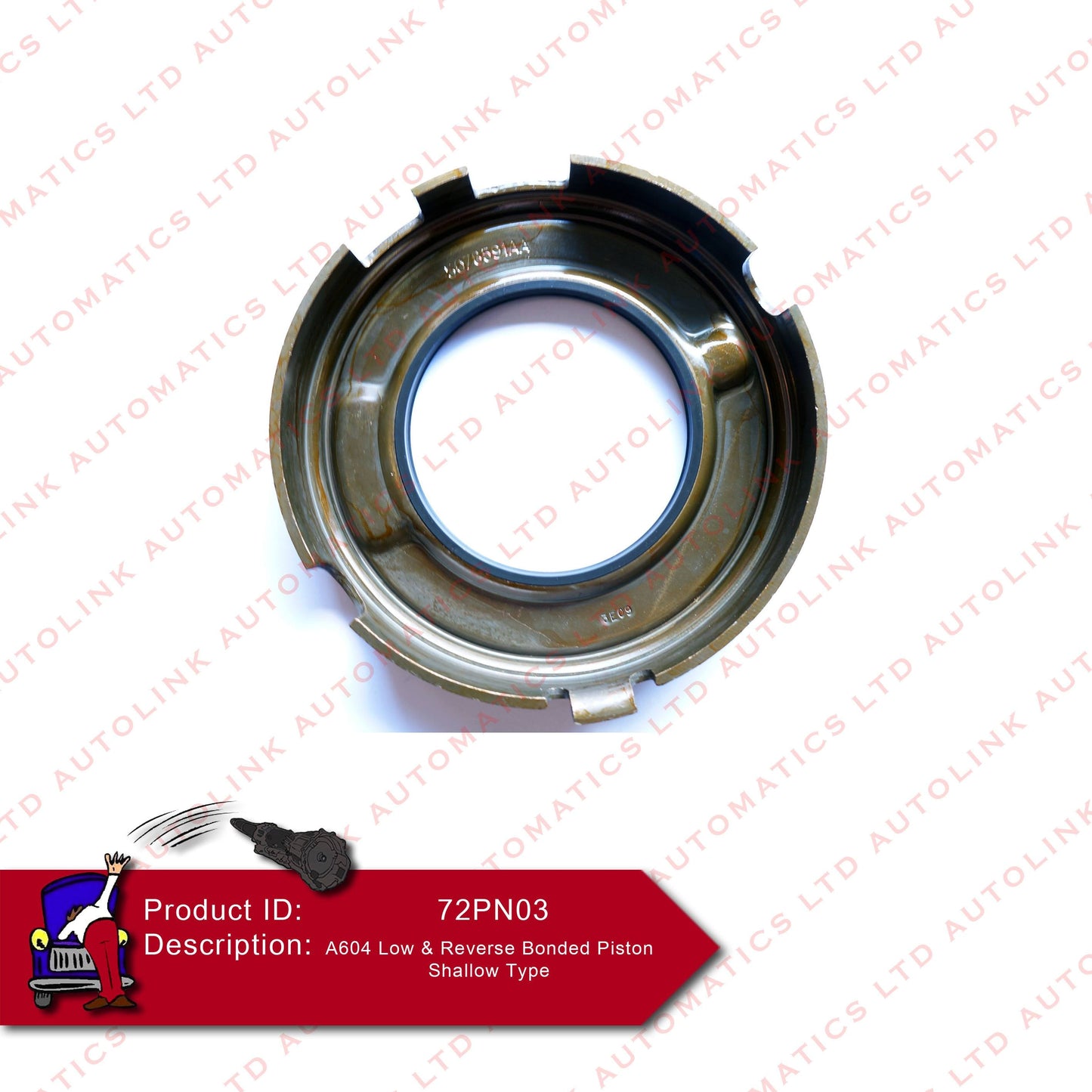 A604 Low & Reverse Bonded Piston Shallow Type
