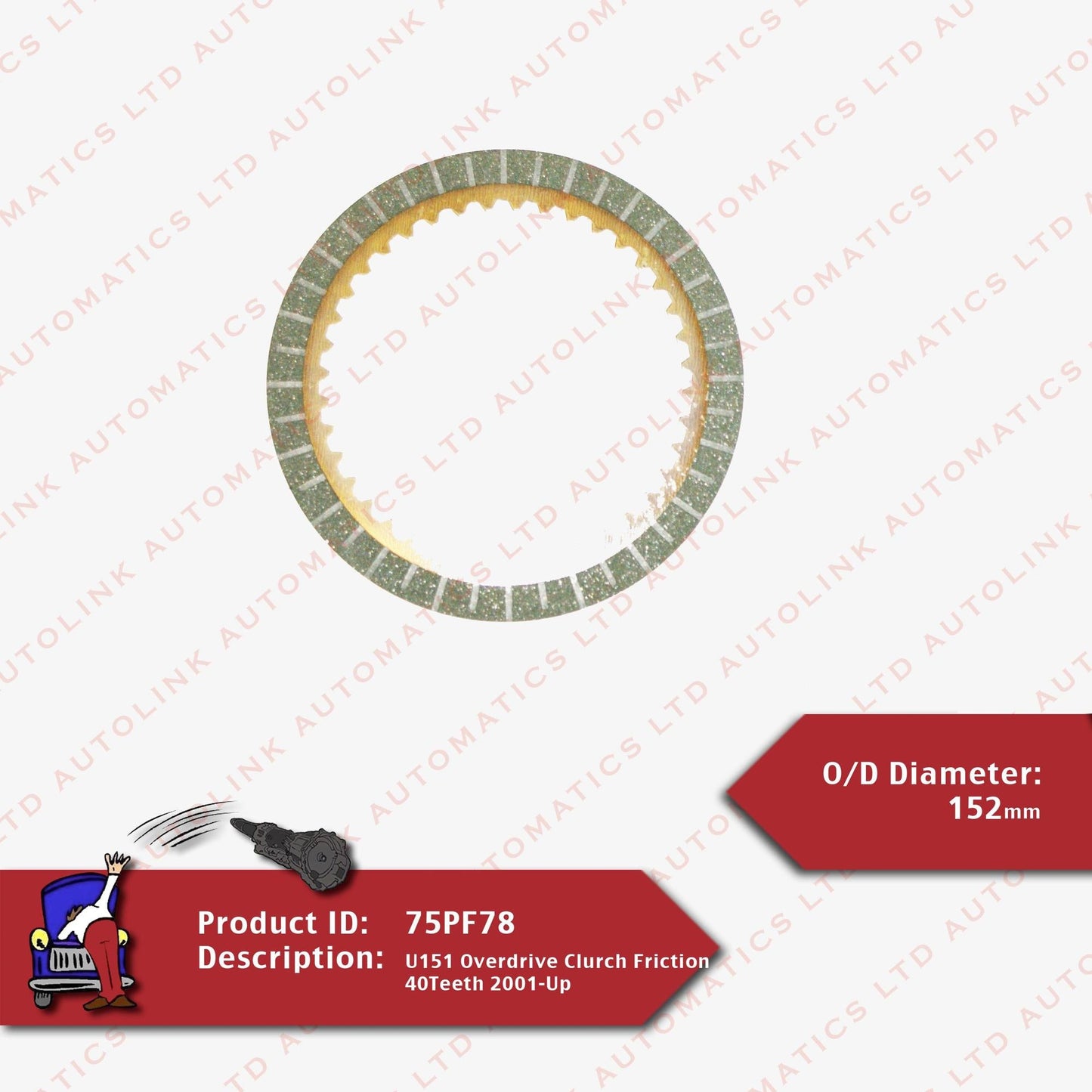 U151 Overdrive Clurch Friction 40Teeth 2001-Up