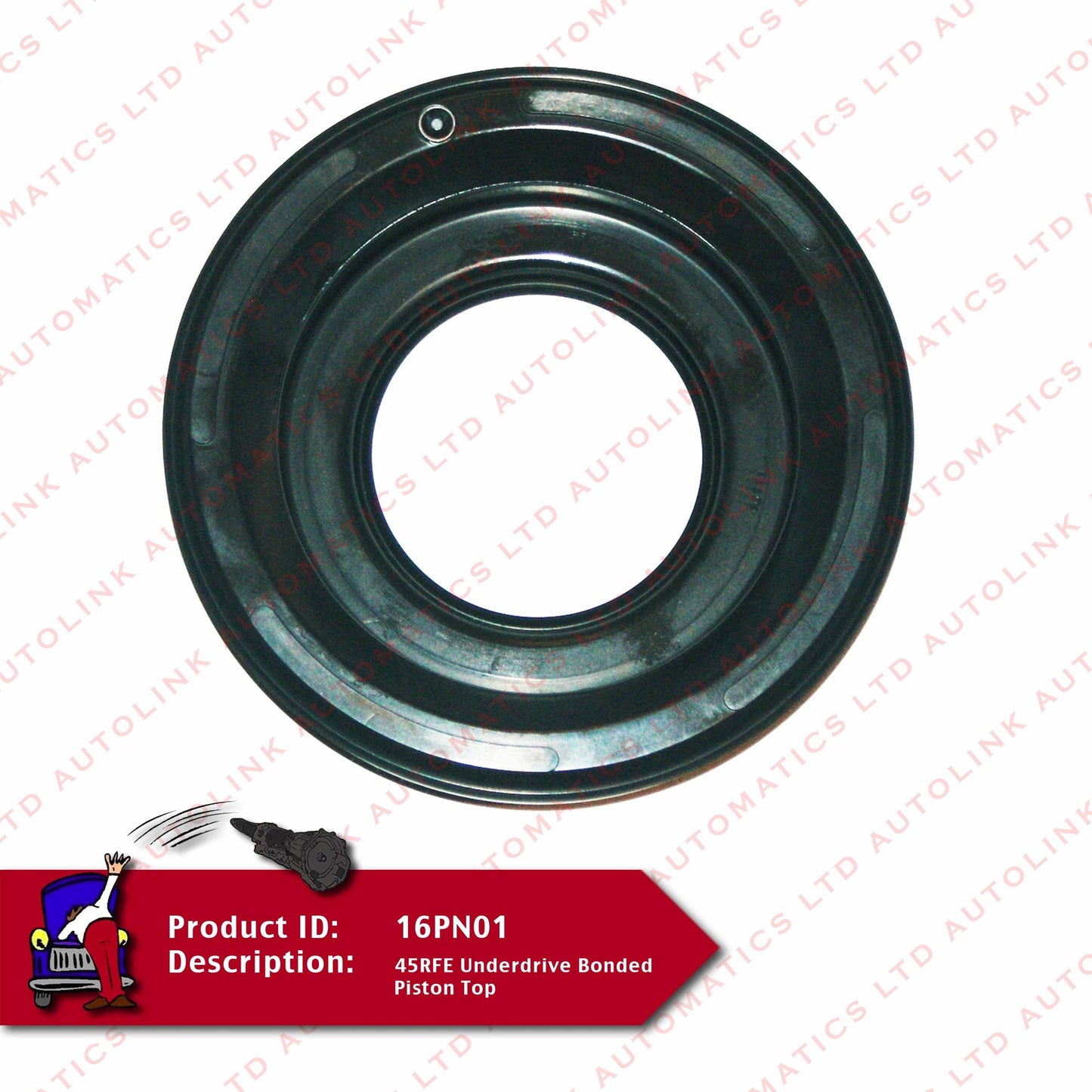 45RFE Underdrive Bonded Piston Top