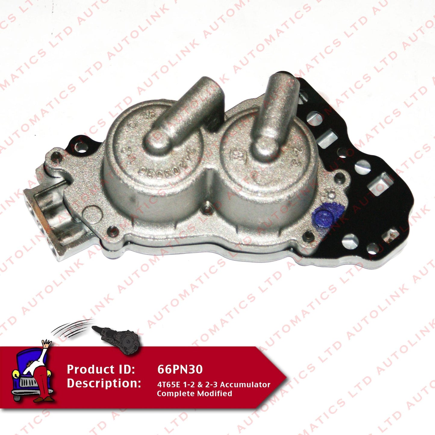 4T65E 1-2 & 2-3 Accumulator Complete Modified