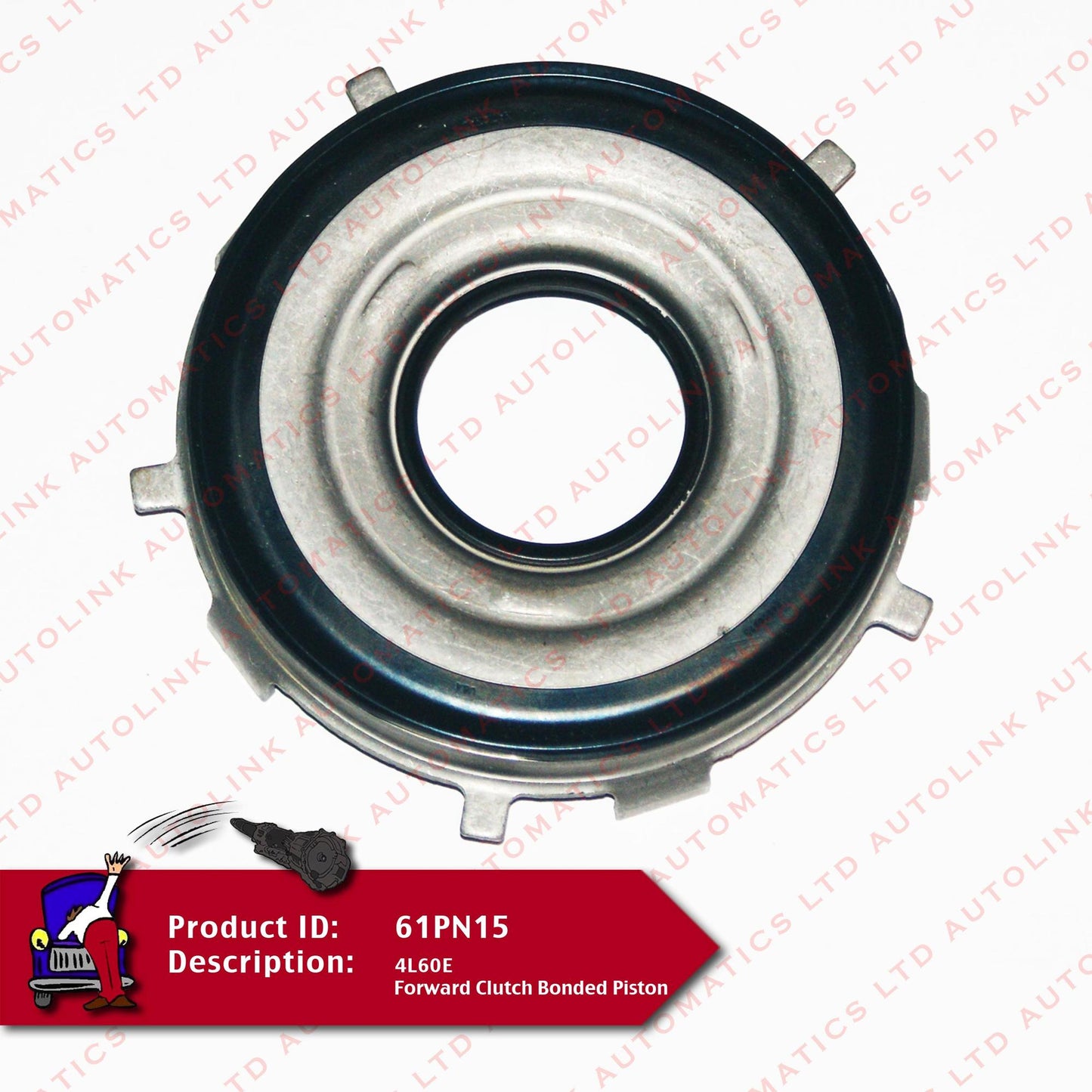 4L60E Forward Clutch Bonded Piston
