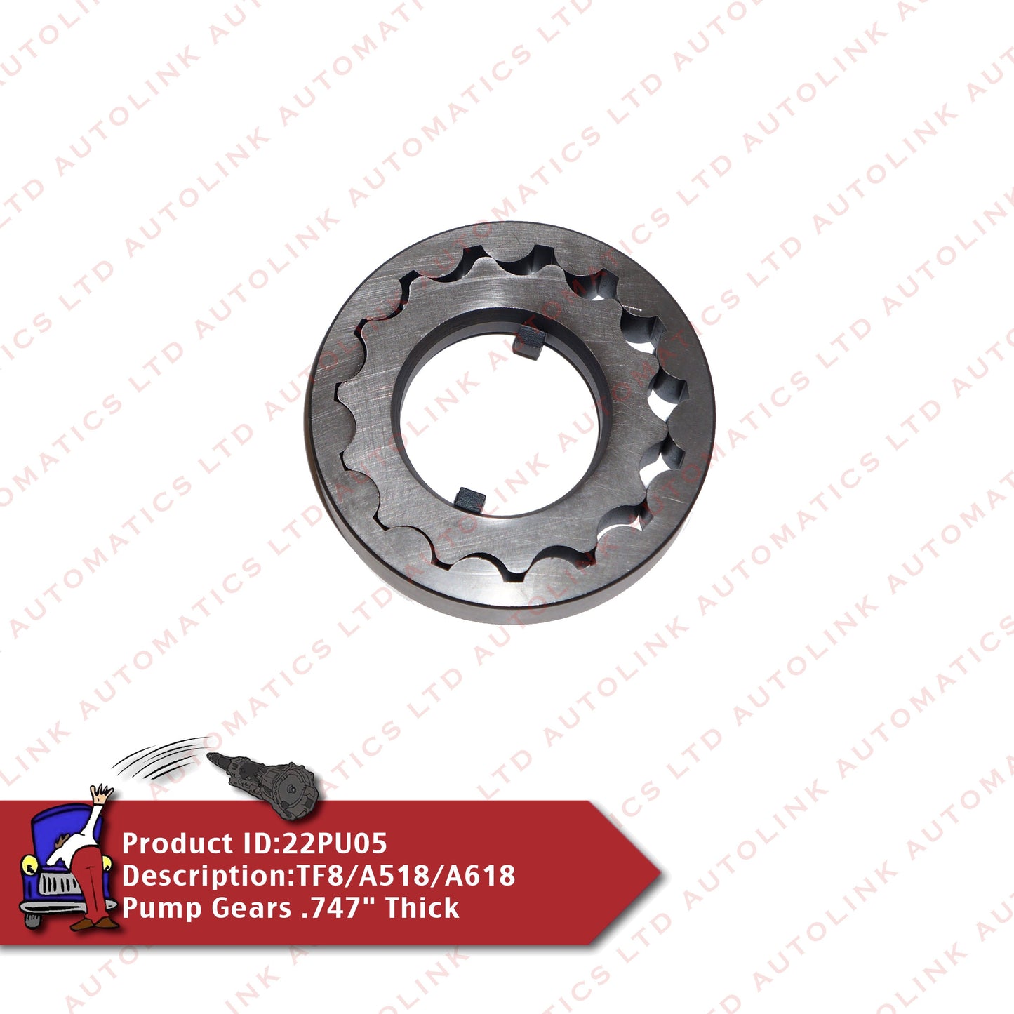 TF8/A518/A618 Pump Gears .747" Thick