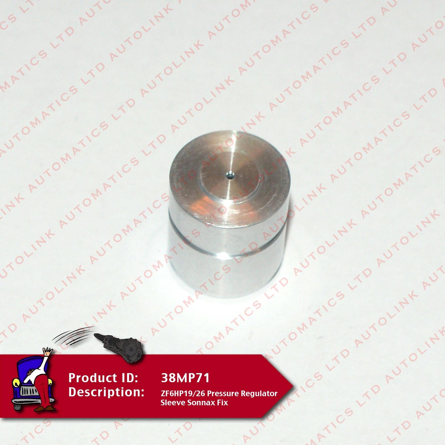 ZF6HP19/26 Pressure Regulator Sleeve Sonnax Fix