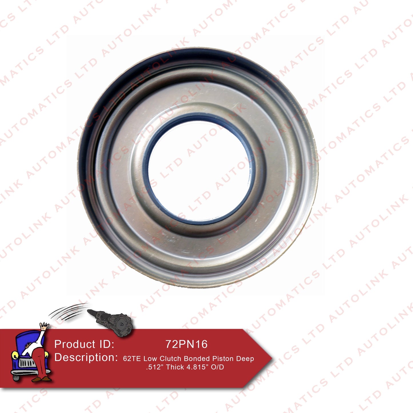 62TE Low Clutch Bonded Piston Deep .512" Thk, 4.815" O/D