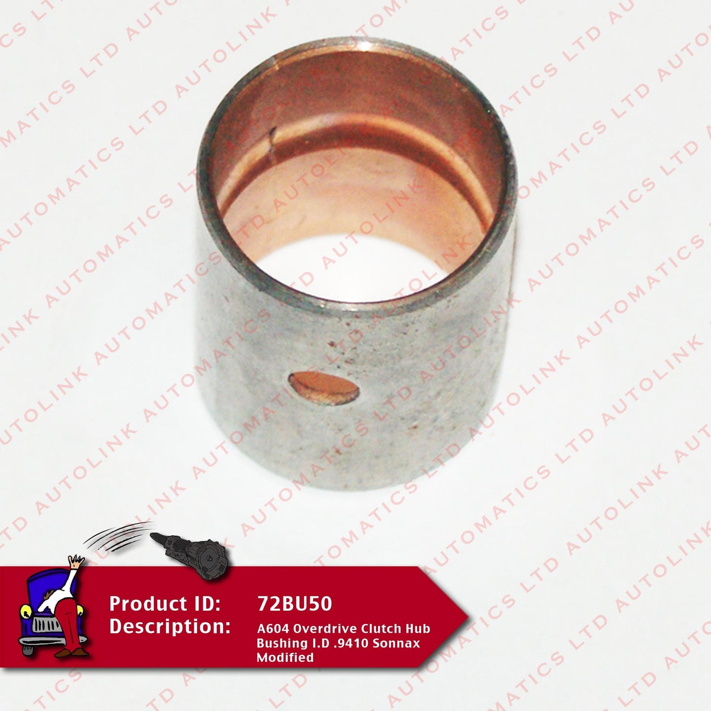 A604 Overdrive Clutch Hub Bushing I.D .9410 Sonnax Modified