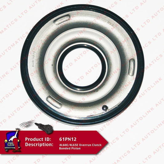 4L60E/4L65E Overrun Clutch Bonded Piston