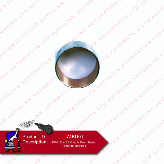 DPO/AL4 E1 Clutch Drum Bush Sonnax Modified