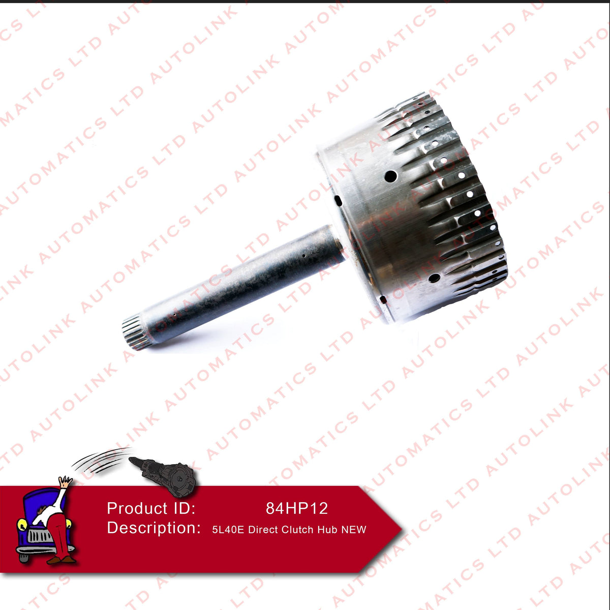 5L40E Direct Clutch Hub NEW