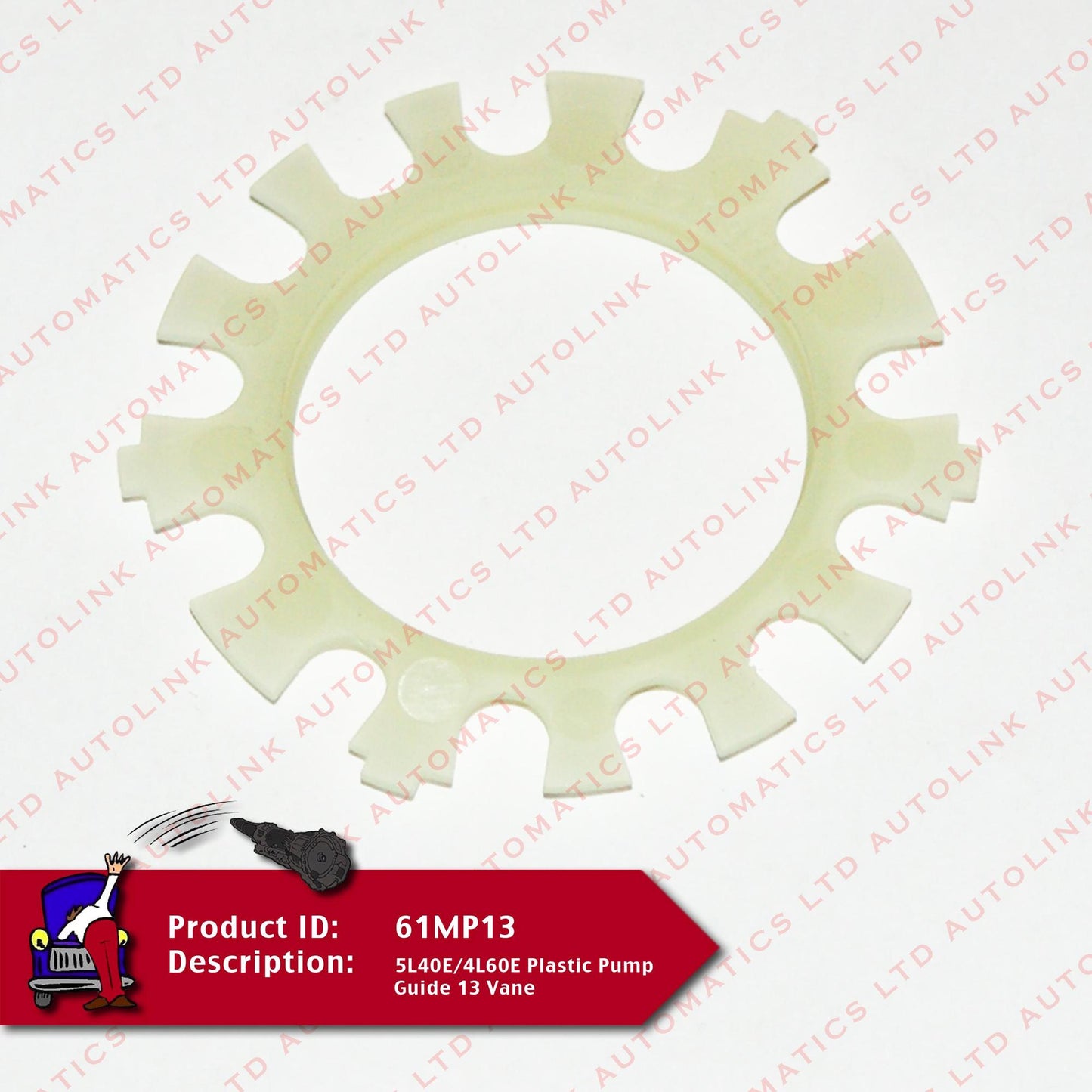 5L40E/4L60E Plastic Pump Guide 13 Vane