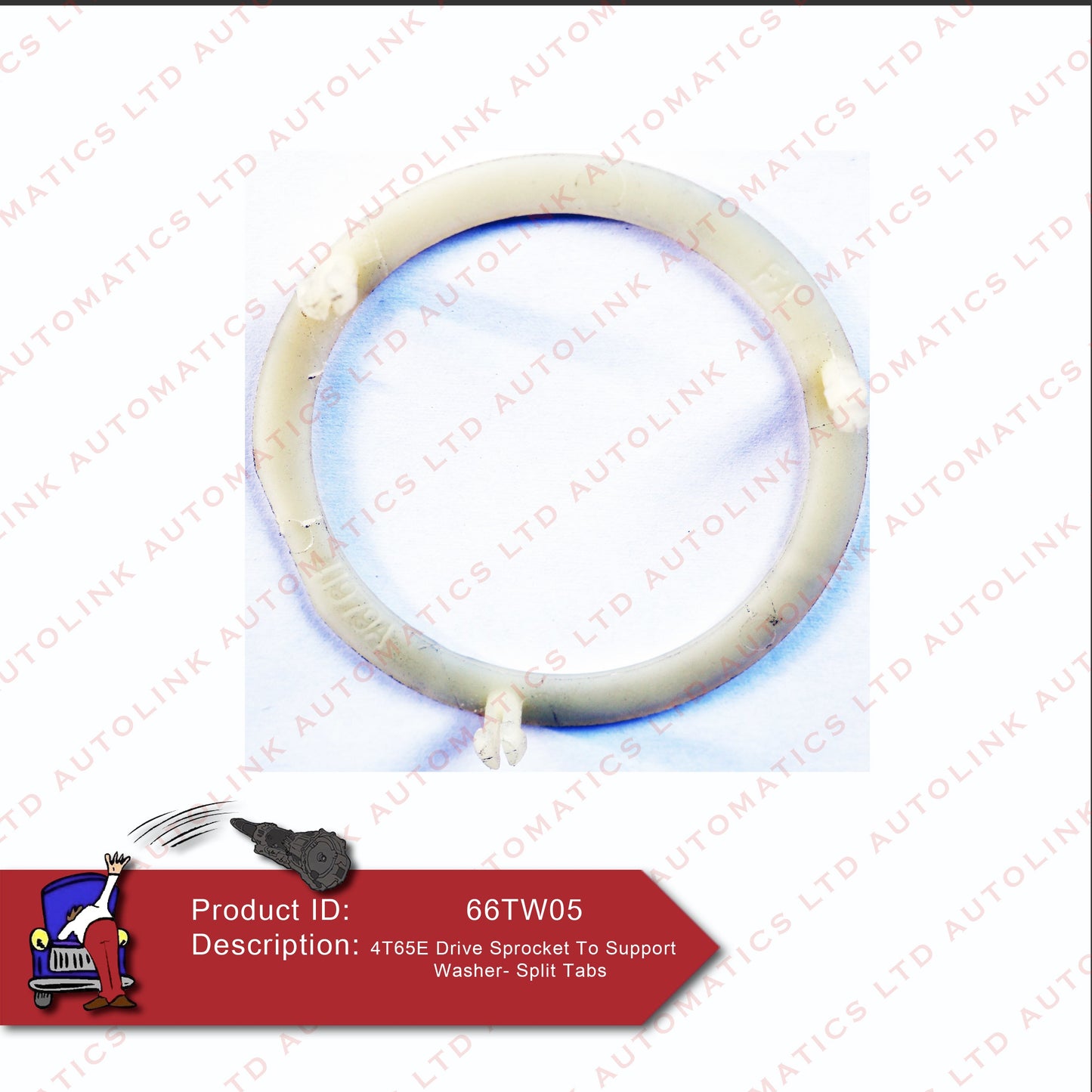 4T65E Drive Sprocket To Support Washer - Split Tabs