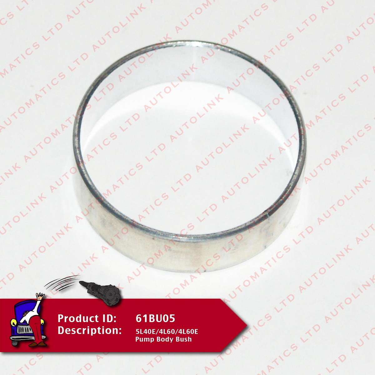 5L40E/4L60/4L60E Pump Body Bush