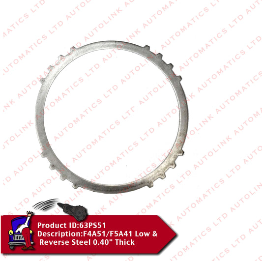 F4A51/F5A41 Low & Reverse Steel 0.40" Thick