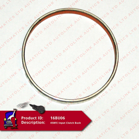 45RFE Input Clutch Bush