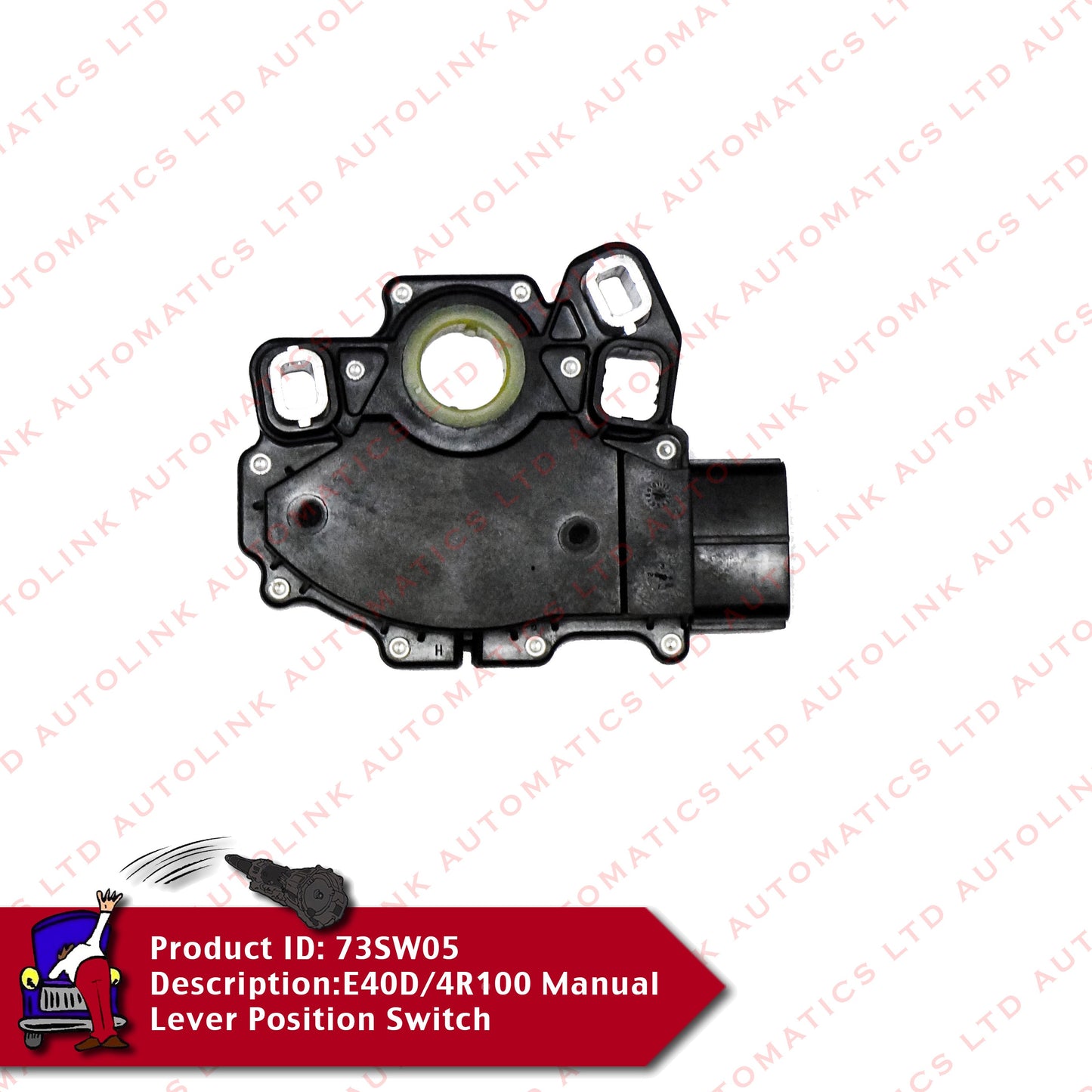 E40D/4R100 Manual Lever Position Switch